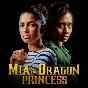 Mia and the Dragon Princess XBOX / WINDOWS [ Code 🔑 ]