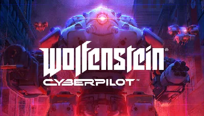 Wolfenstein: Cyberpilot VR ключ Global RU/CIS РФ Россия
