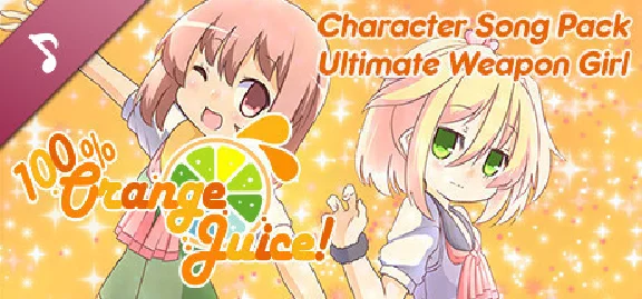 100 Orange Juice - Character Song Pack Ultimate Weapon