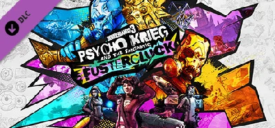 Borderlands 3: Psycho Krieg and the Fantastic Fusterclu