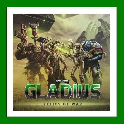 ✅Warhammer 40,000: Gladius Relics of War⭐Steam✔️Аренда✅