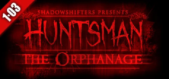 Huntsman - The Orphanage Halloween Edition Steam k