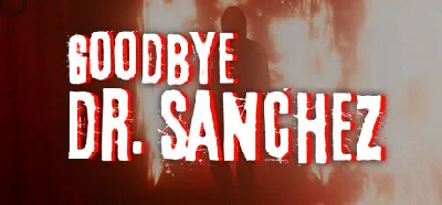 Goodbye Dr. Sanchez STEAM KEY REGION FREE GLOBAL ROW 🎁