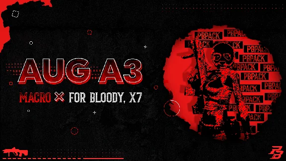 AUG A3 macro for Point Blank (X7, Bloody)