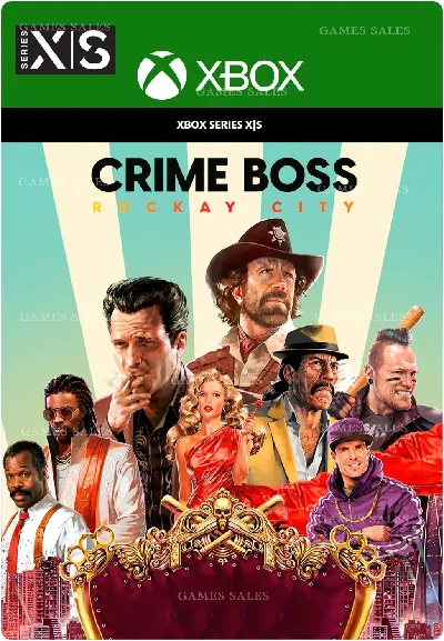 ✅❤️CRIME BOSS: ROCKAY CITY❤️XBOX|XS🔑КЛЮЧ✅