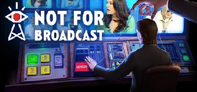 🌎Not For Broadcast ⭐Steam Key Global/RegionFree⭐+🎁