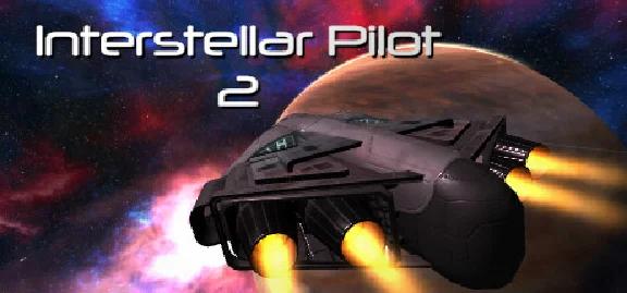🔥 Interstellar Pilot 2 | Steam RU+UA+KZ+CIS 🔥