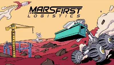 🔥 Mars First Logistics | Steam РУ+UA+KZ+СНГ🔥