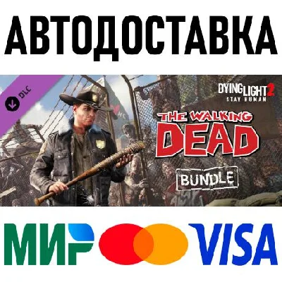 Dying Light 2 Stay Human: The Walking Dead Bundle * RU