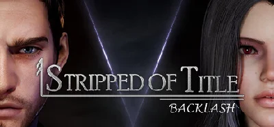 Stripped of Title: Backlash - Season 1 STEAM Russia