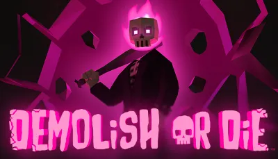 🔥 Demolish or Die | Steam РУ+UA+KZ+СНГ🔥