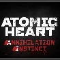 ☢️Atomic Heart Premium Edition+Annihilation Instinct☢️