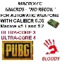 PUBG - all AR caliber 5.56 - macros v5.1, v5.2 - bloody