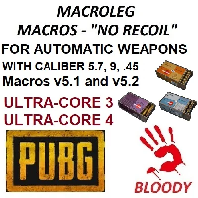 PUBG - Calibers 5.7, 9, .45 - macros v5.1, 5.2 - bloody