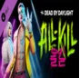 ⭐️ Dead by Daylight - All-Kill Chapter Steam Gift ✅ DLC