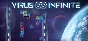 Virus Infinite STEAM KEY REGION FREE GLOBAL ROW +GIFT🎁