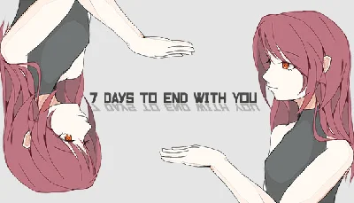 🔥 7 Days to End with You | Steam RU+UA+KZ+CIS 🔥