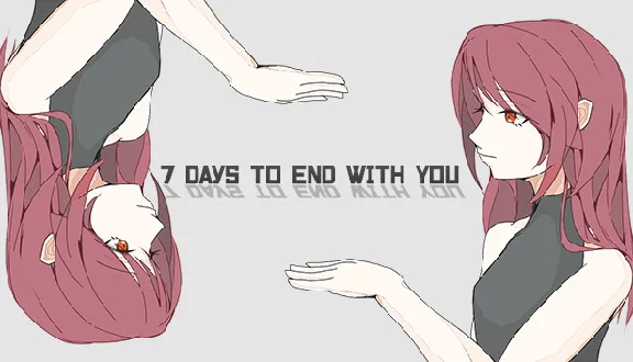 🔥 7 Days to End with You | Steam RU+UA+KZ+CIS 🔥