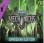 ⭐️ Warhammer 40,000: Mechanicus OMNISSIAH EDITION STEAM