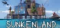 Sunkenland 💎 АВТОДОСТАВКА STEAM РОССИЯ