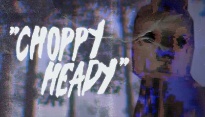 🔥 Choppy Heady | Steam RU+UA+KZ+CIS 🔥
