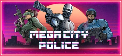 🔥 Mega City Police | Steam РУ+UA+KZ+СНГ🔥
