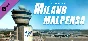 X-Plane 11 - Add-on: Aerosoft - Airport Milano Malpensa