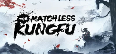 The Matchless Kungfu * STEAM RU ⚡ AUTO 💳0%
