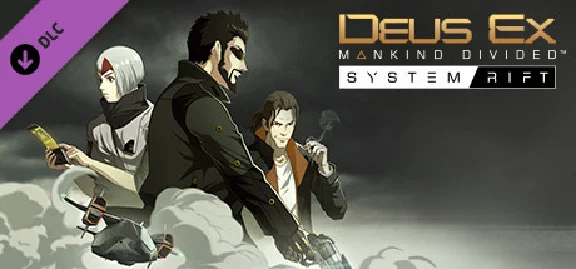Deus Ex: Mankind Divided - System Rift · DLC 🚀AUTO💳0%