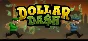 Dollar Dash STEAM KEY REGION FREE GLOBAL ROW +ПОДАРОК🎁