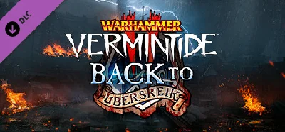 Warhammer: Vermintide 2 - Back to Ubersreik (DLC) STEAM