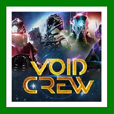 ✅Void Crew✔️+ 20 games🎁Steam⭐Region Free🌎