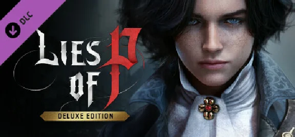 🎀Lies of P Deluxe Edition DLC Upgrate🎀Steam🎁Turkey