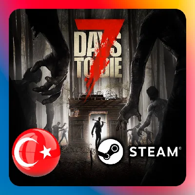 🎀7 Days to Die🔝Steam gift🎁Turkey