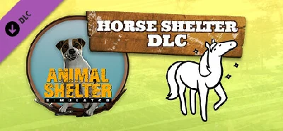 Animal Shelter - Horse Shelter DLC * STEAM RU ⚡
