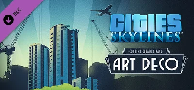 Cities: Skylines - Content Creator Pack: Art Deco DLC