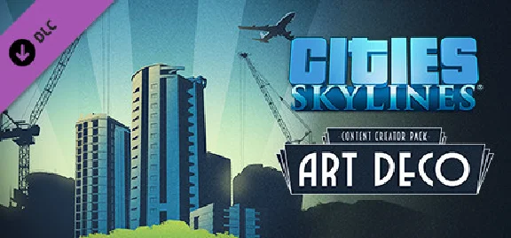 Cities: Skylines - Content Creator Pack: Art Deco DLC