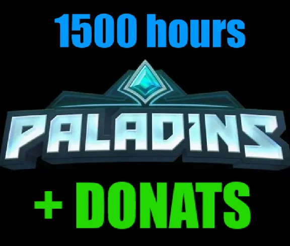 Paladins 1500 hours + DONATS - ONLINE✔️STEAM Account