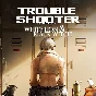 TROUBLESHOOTER: Abandoned Children - White Lion and Bla