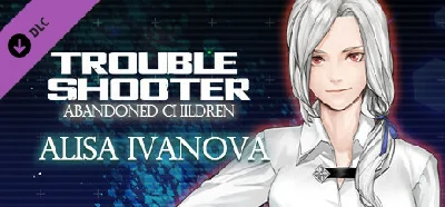 TROUBLESHOOTER: Abandoned Children - Alisa´s Costume Se