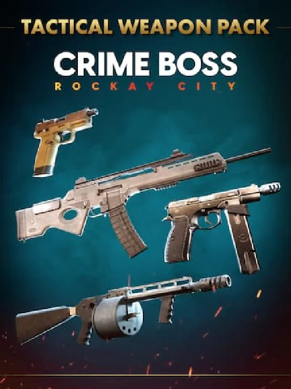 Crime Boss: Rockay City - Tactical Weapon Pack✅PC