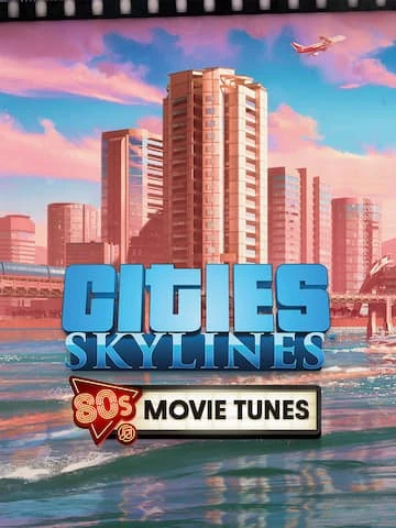 Cities: Skylines - ´80s Movie Tunes✅PC✅EPIC GAMES