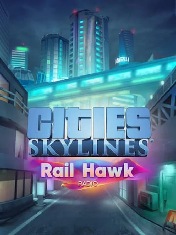 Cities: Skylines - Rail Hawk Radio✅PC✅EPIC GAMES