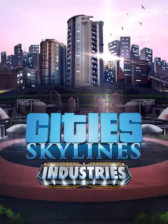 Cities: Skylines - Industries✅PC✅EPIC GAMES