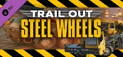 TRAIL OUT | Steel Wheels 💎 DLC STEAM РОССИЯ