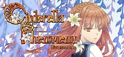 Cinderella Phenomenon: Evermore * STEAM RU ⚡ AUTO 💳0%