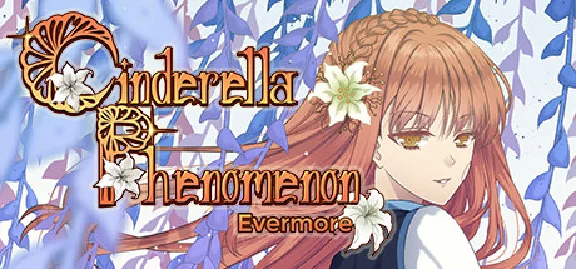 Cinderella Phenomenon: Evermore * STEAM RU ⚡ AUTO 💳0%