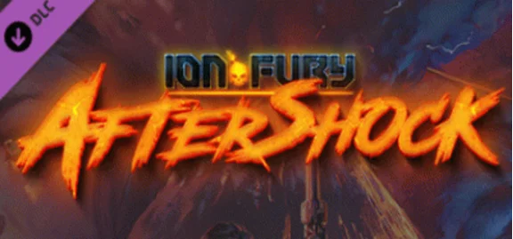Ion Fury: Aftershock 💎 DLC STEAM GIFT RUSSIA