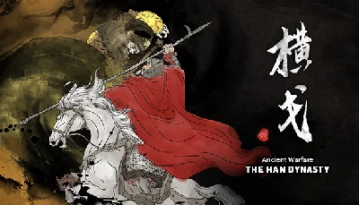 🔥 Ancient Warfare: The Han Dynasty|Steam РУ+UA+KZ+СНГ�