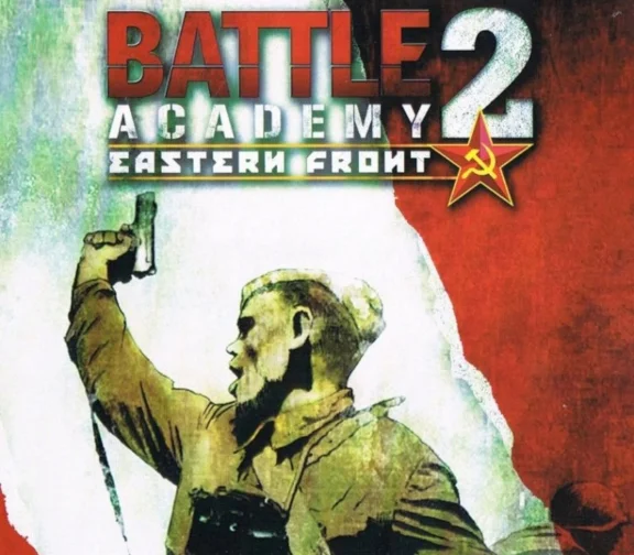 🍼 Battle Academy 2: Eastern Front 🍮 Steam Key